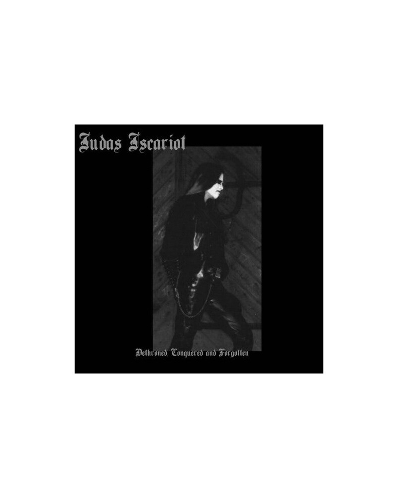 Judas Iscariot DETHRONED CONQUERED & FORGOTTEN CD $3.30 CD