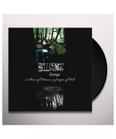 Hellsongs LOUNGE / PIECES OF HEAVEN A GLIMPSE OF HELL Vinyl Record $9.80 Vinyl