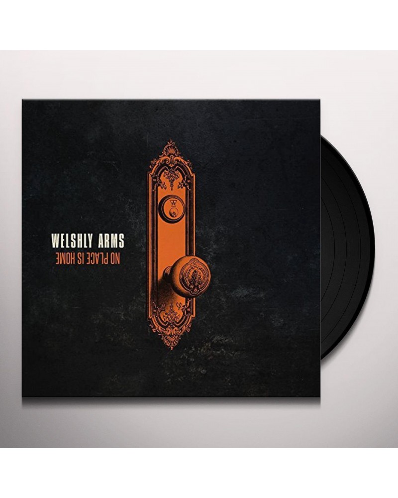 Welshly Arms No Place Is Home Vinyl Record $13.20 Vinyl