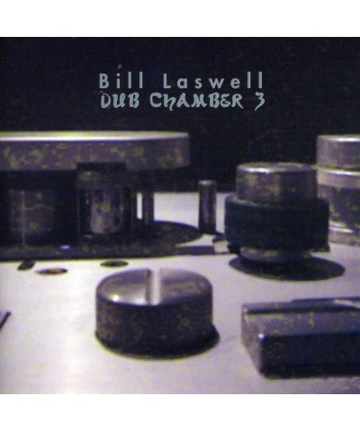 Bill Laswell DUB CHAMBER 3 CD $4.14 CD