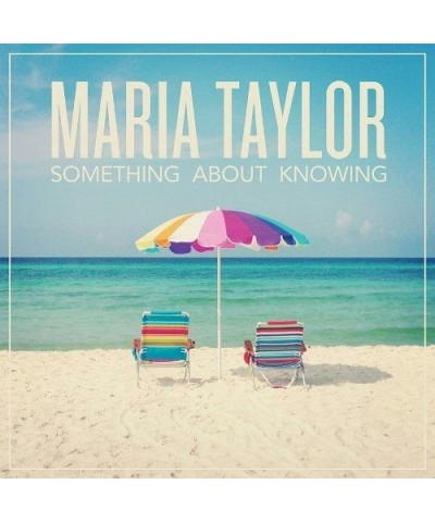 Maria Taylor Something About Knowing Vinyl Record $5.27 Vinyl