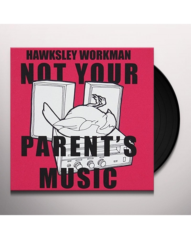 Hawksley Workman NOT YOUR PARENTS MUSIC Vinyl Record $3.72 Vinyl