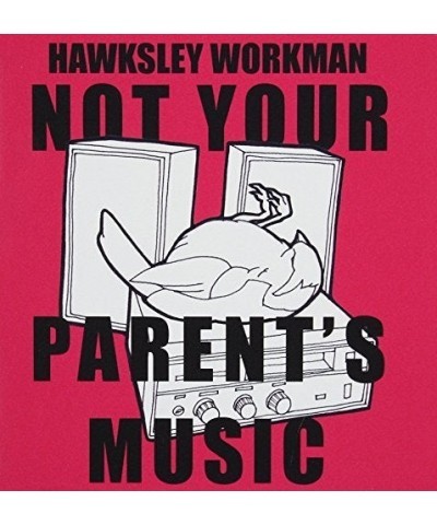 Hawksley Workman NOT YOUR PARENTS MUSIC Vinyl Record $3.72 Vinyl