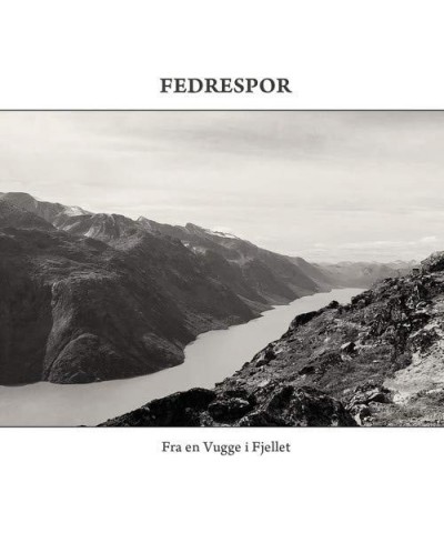 Fedrespor FRA EN VUGGE I FJELLET CD $4.00 CD