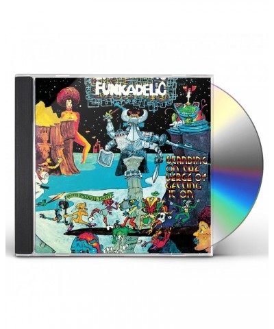 Funkadelic Standing On The Verge Of Getting It On CD $4.50 CD