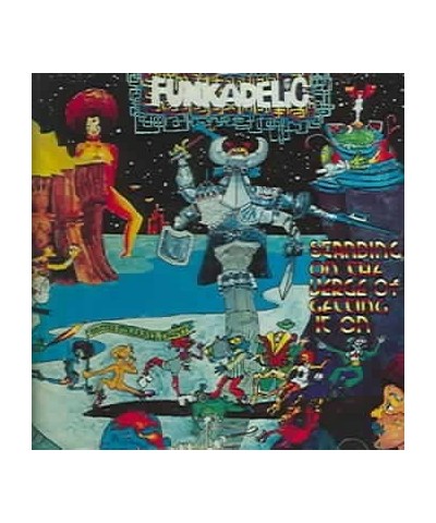 Funkadelic Standing On The Verge Of Getting It On CD $4.50 CD