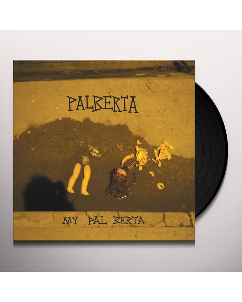 Palberta My Pal Berta Vinyl Record $6.46 Vinyl