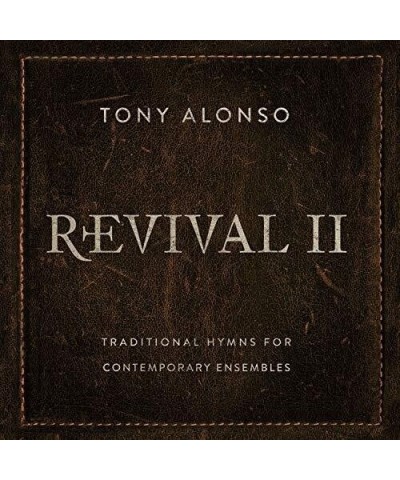 Tony Alonso REVIVAL II CD $9.55 CD