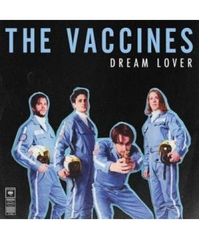 The Vaccines Dream Lover Vinyl Record $5.38 Vinyl