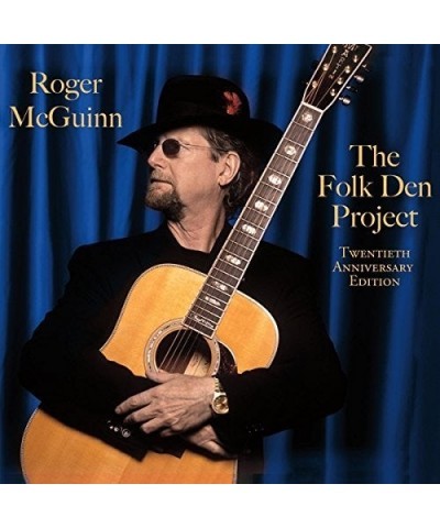 Roger McGuinn FOLK DEN PROJECT: TWENTIETH ANNIVERSARY EDITION CD $30.00 CD