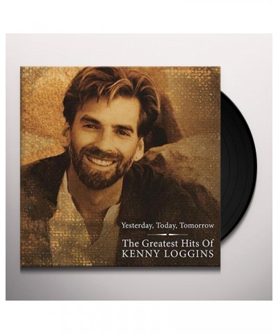 Kenny Loggins Greatest Hits: Yesterday Today And Tomorrow Vinyl Record $18.81 Vinyl