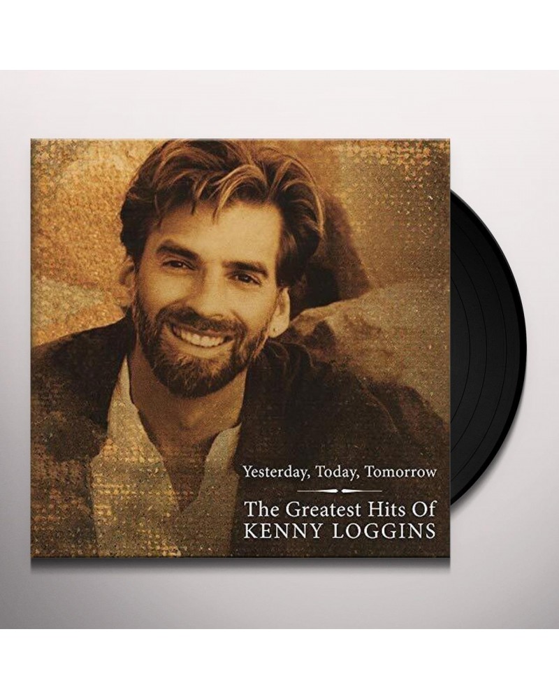 Kenny Loggins Greatest Hits: Yesterday Today And Tomorrow Vinyl Record $18.81 Vinyl