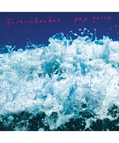 Pop Guilt SCREAMFEEDER CD $5.27 CD