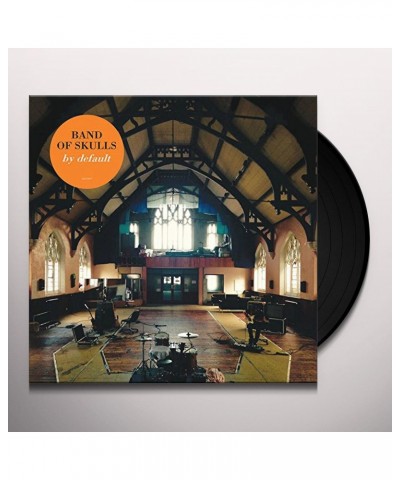 Band Of Skulls By Default Vinyl Record $7.44 Vinyl