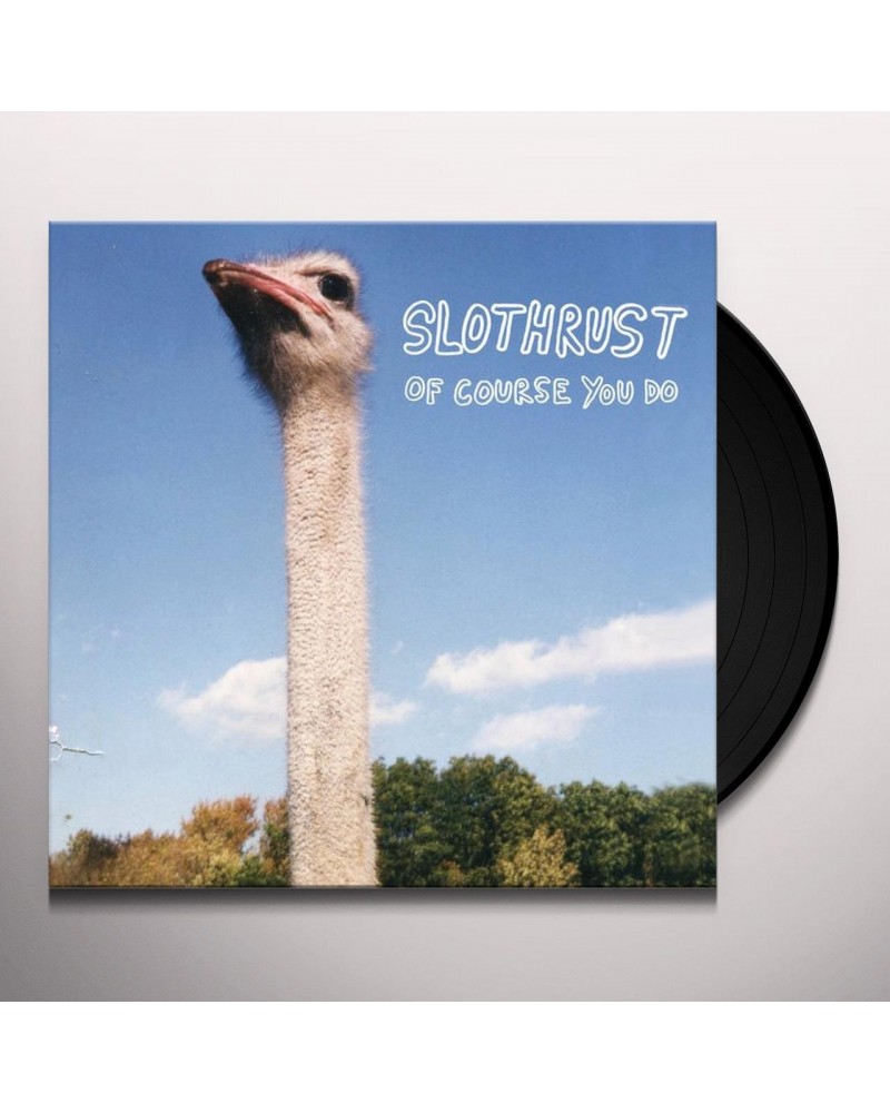 Slothrust Of Course You Do Vinyl Record $8.60 Vinyl