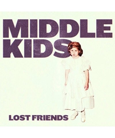 Middle Kids Lost Friends Vinyl Record $9.31 Vinyl