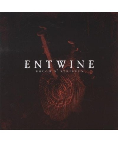 Entwine ROUGH N STRIPPED CD $3.26 CD