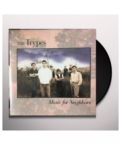 The Trypes MUSIC FOR NEIGHBORS Vinyl Record $10.35 Vinyl