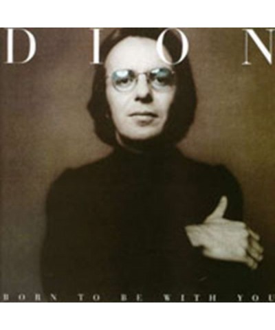 Dion CD - Born To Be With You/ Street Heart $11.65 CD