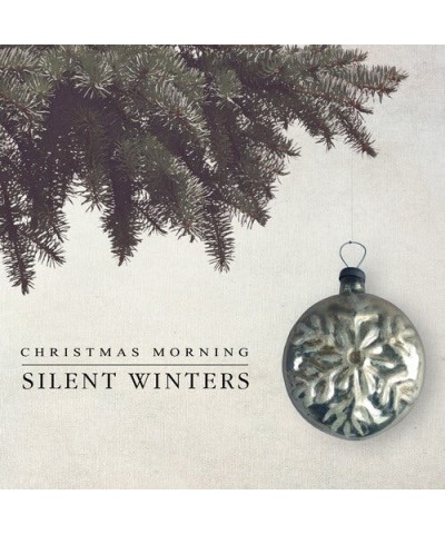 Silent Winters CHRISTMAS MORNING CD $5.76 CD