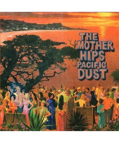 The Mother Hips Pacific Dust Vinyl Record $5.86 Vinyl