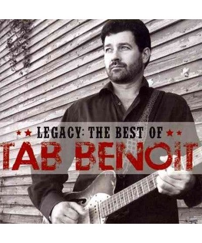 Tab Benoit Legacy: The Best Of Tab Benoit CD $4.72 CD