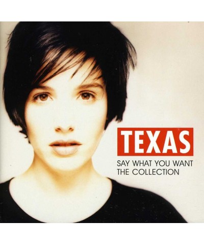 Texas SAY WHAT YOU WANT: COLLECTION CD $4.45 CD