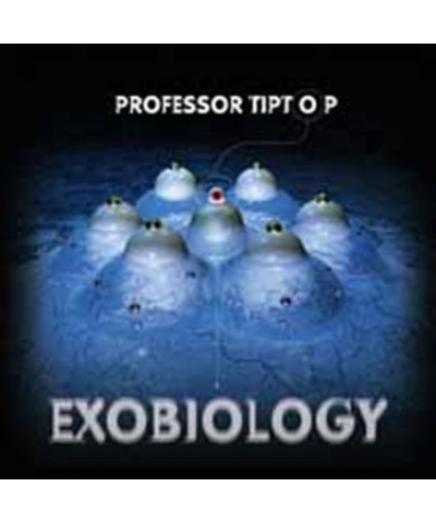 Professor Tip Top CD - Exobiology $10.61 CD