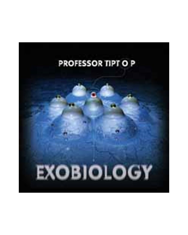 Professor Tip Top CD - Exobiology $10.61 CD