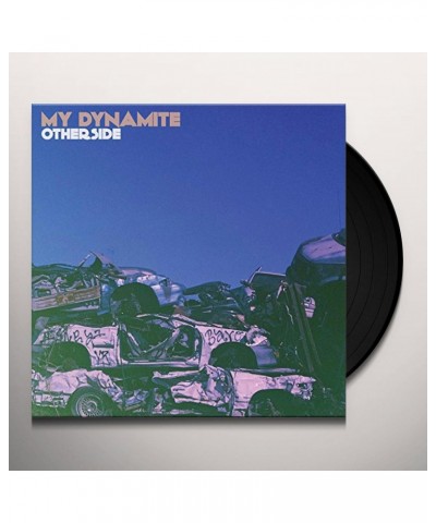 My Dynamite Otherside Vinyl Record $11.00 Vinyl