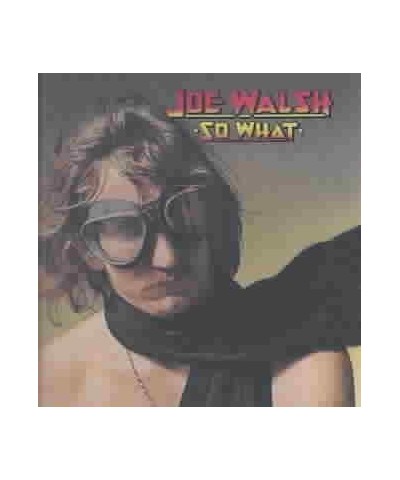 Joe Walsh So What CD $5.11 CD