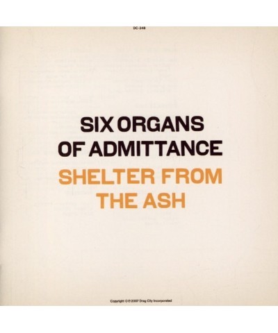 Six Organs Of Admittance SHELTER FROM THE ASH CD $6.66 CD