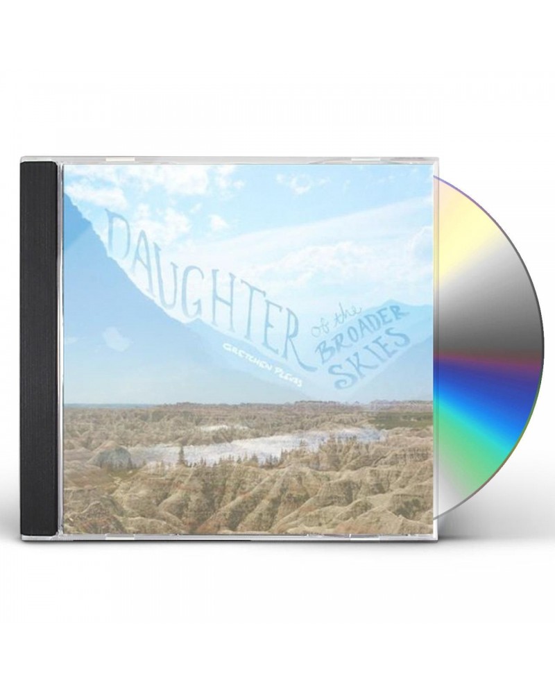 Gretchen Pleuss DAUGHTER OF THE BROADER SKIES CD $4.35 CD