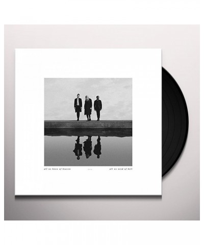 PVRIS ALL WE KNOW OF HEAVEN ALL WE NEED OF HELL Vinyl Record $16.70 Vinyl