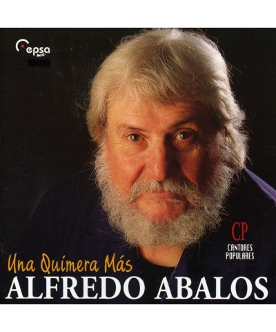 Alfredo Abalos UNA QUIMERA MAS CD $4.61 CD