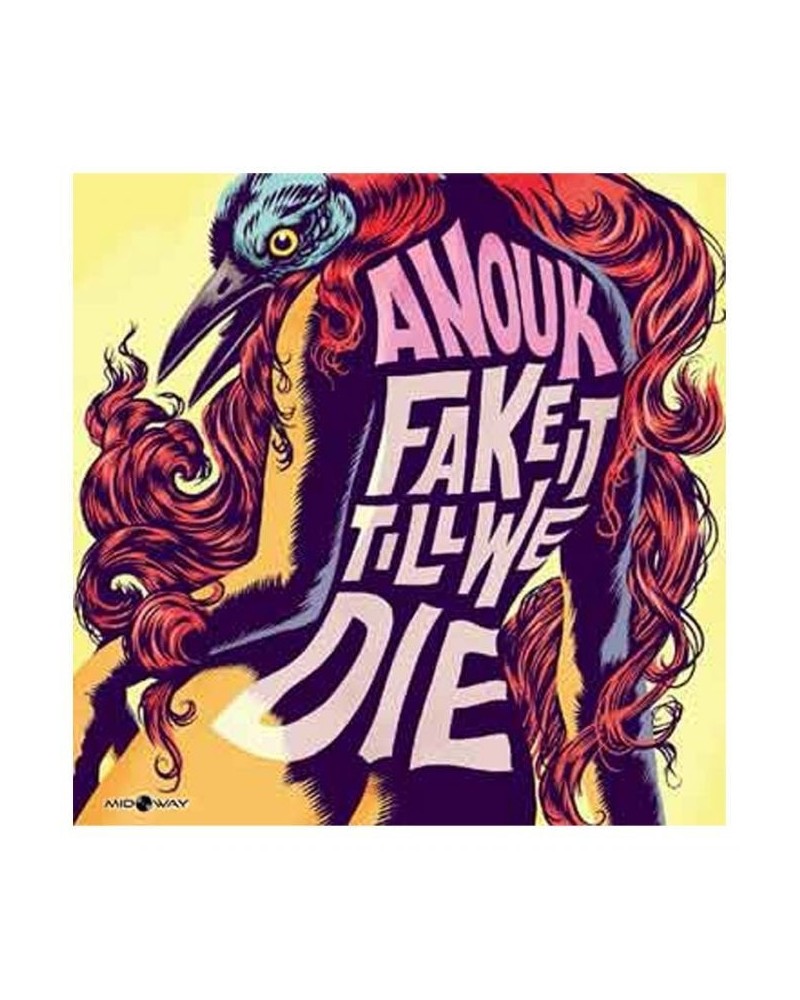 Anouk FAKE IT TILL WE DIE (LIMITED/PINK VINYL/180G/PRINTED INNERSLEEVE/NUMBERED/IMPORT) Vinyl Record $13.20 Vinyl