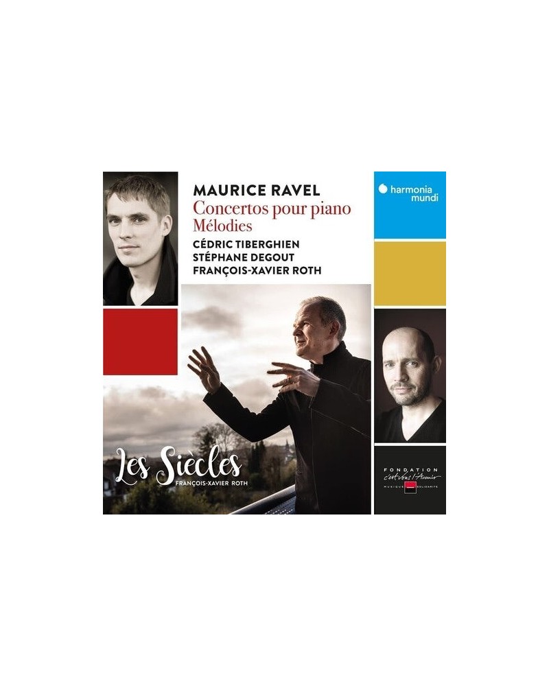 Les Siecles / Francois-Xavier Roth RAVEL: CONCERTOS POUR PIANO - MELODIES CD $5.60 CD