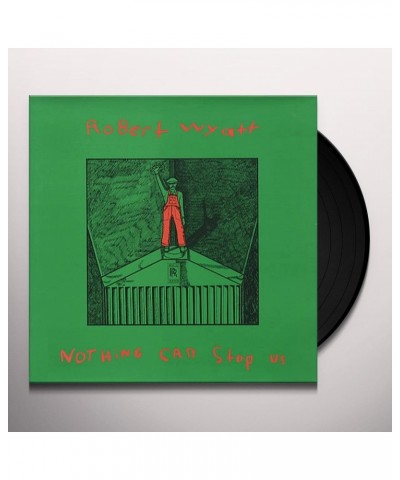 Robert Wyatt NOTHING CAN STOP US Vinyl Record $11.65 Vinyl