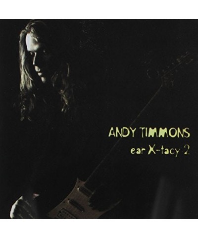 Andy Timmons EAR X-TACY 2 CD $8.57 CD